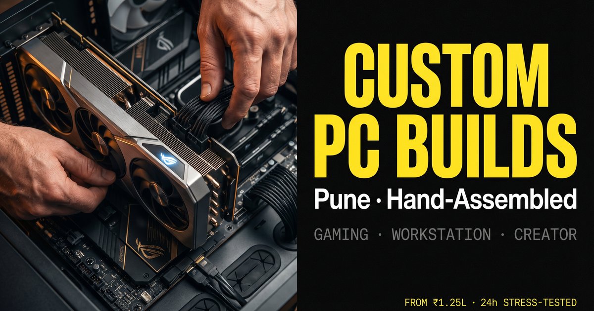 Custom PC Builds Pune | Gaming, Workstation & Creator | NVSX